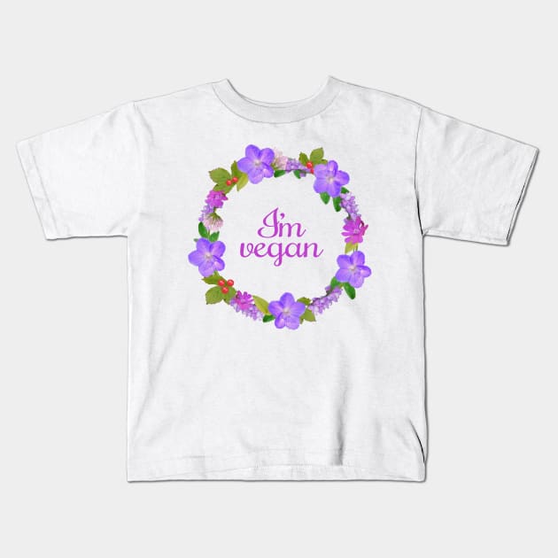 I'm vegan Kids T-Shirt by Purrfect